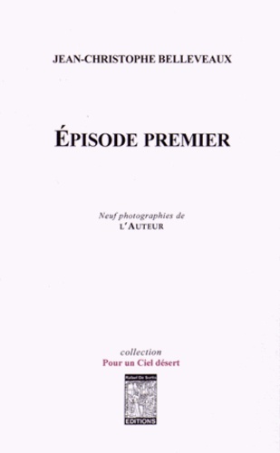 Jean-Christophe Belleveaux - Episode premier.
