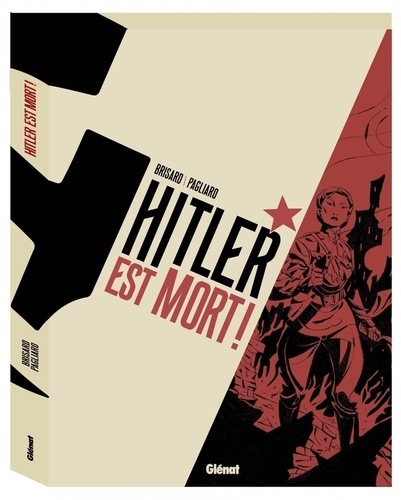 Hitler est mort !  Coffret en 3 volumes. Tome 1, Vigilant et impitoyable ; Tome 2, Mort aux espions ; Tome 3, Dossier mythe