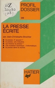Jean-Christophe Brochier - La Presse écrite.