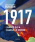 Jean-Christophe Buisson - 1917 - L'année qui a changé le monde.