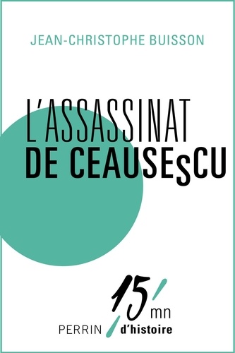 L'assassinat de Ceausescu