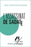 Jean-Christophe Buisson - L'assassinat de Sadate.