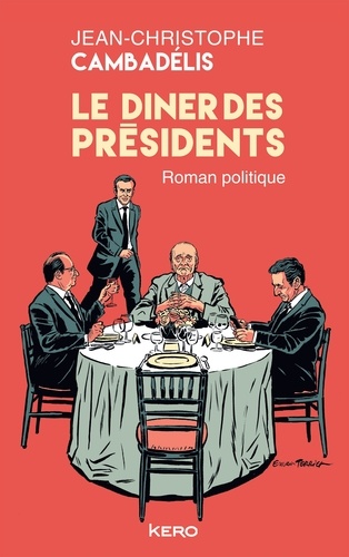 Le dîner des présidents. GF