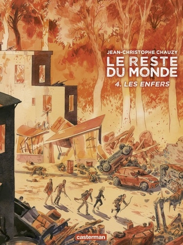 Le reste du monde Tome 4 Les enfers