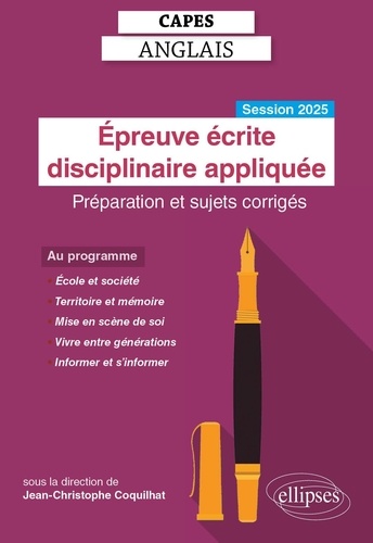 Jean-Christophe Coquilhat et  Collectif - CAPES Anglais 2025 - Épreuve écrite disciplinaire appliquée.