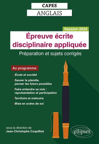 CAPES Anglais Epreuve écrite disciplinaire appliquée. Préparation et sujets corrigés  Edition 2024