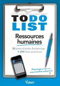 Jean-Christophe Debande et Sophie Palmero - To do List Ressources humaines - 50 plans d'action & plannings + 200 best practices.