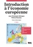 Jean-Christophe Defraigne et Patricia Nouveau - Introduction à l'économie européenne.