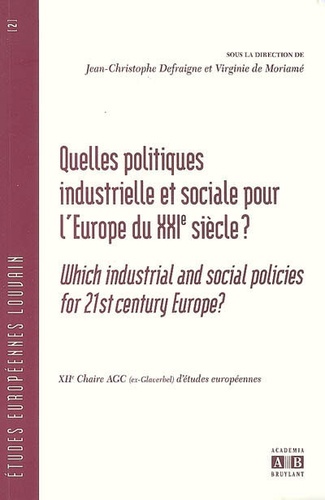 Quelles politiques industrielle et sociale pour l'Europe du XXIe siècle ?