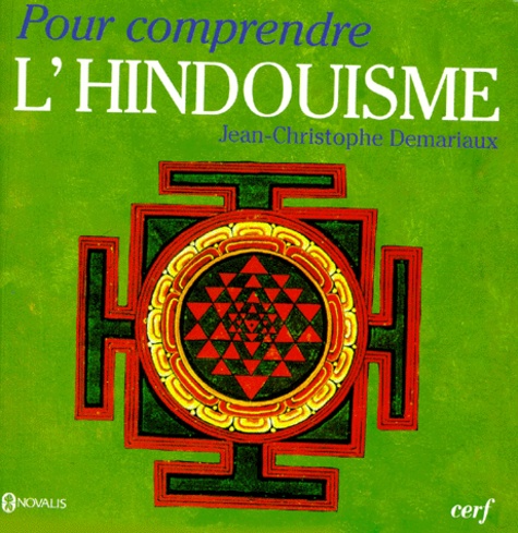 Jean-Christophe Demariaux - POUR COMPRENDRE L'HINDOUISME.