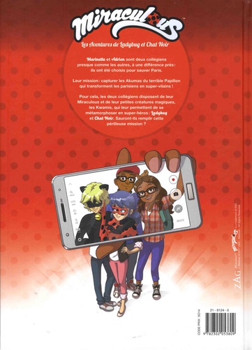 Miraculous Tome 1 Les origines. Partie 1, Les aventures de Ladybug et Chat Noir