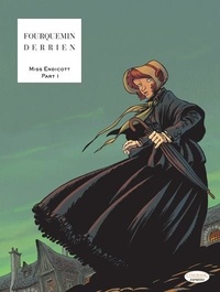 Jean-Christophe Derrien et Xavier Fourquemin - Miss Endicott Tome 1 : .