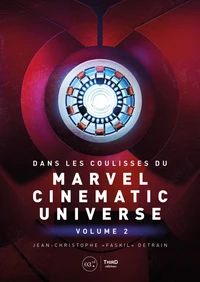 Dans les coulisses du Marvel Cinematic Universe
