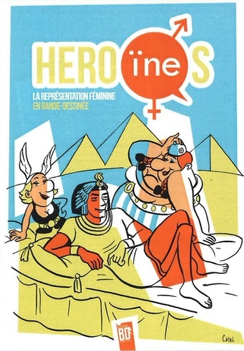 Jean-Christophe Deveney et Hélène Becquelin - Héro(ïne)s - La représentation féminine en bande dessinée.