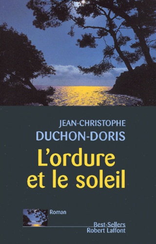 L'Ordure Et Le Soleil