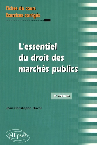 L'essentiel du droit des marchés publics 3e édition