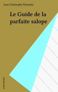 Le guide de la parfaite salope