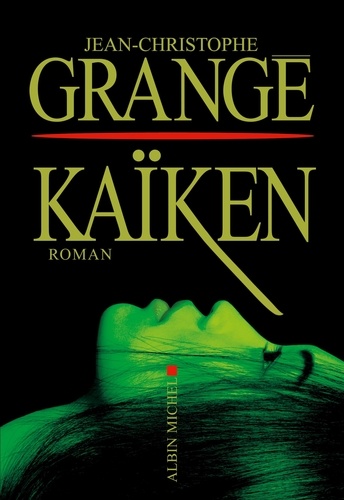 Kaïken de Jean-Christophe Grangé - Grand Format - Livre - Decitre