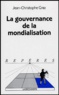 Jean-Christophe Graz - La gouvernance de la mondialisation.