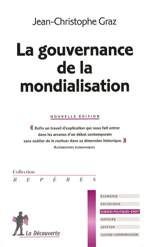 Jean-Christophe Graz - La gouvernance de la mondialisation.