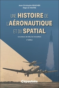 T&eacute;l&eacute;chargez des ebooks pour j2ee Une histoire de l'a&eacute;ronautique et du spatial - Les acteurs, les faits, les innovations