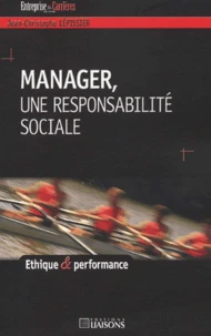 Manager, Une Responsabilite Sociale
