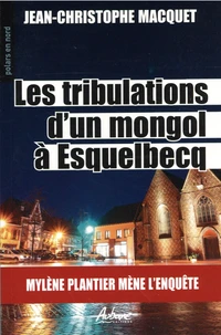 Les tribulations d'un Mongol à Esquelbecq