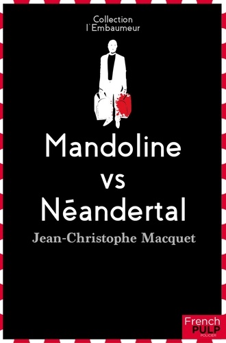 Jean-Christophe Macquet - Mandoline vs Néandertal.