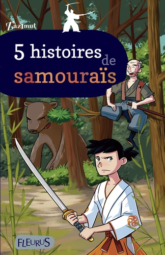 Jean-Christophe Meunier et Nine Lescalet - 5 histoires de samouraïs.