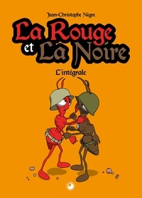 Jean-Christophe Nègre - La Rouge et La Noire • L'intégrale - 2021.