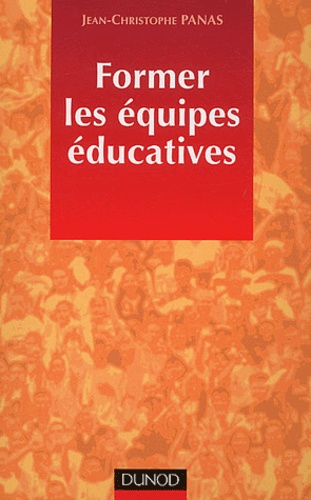 Jean-Christophe Panas - Former Les Equipes Educatives.