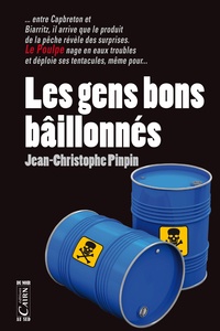 Jean-Christophe Pinpin - Les gens bons bâillonnés.