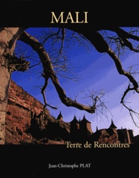 Jean-Christophe Plat - Mali - Terre de Rencontres.
