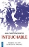 Jean-Christophe Portes - Intouchable.