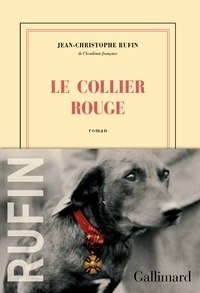 Télécharger des livres à partir de google books mac Le collier rouge en francais par Jean-Christophe Rufin