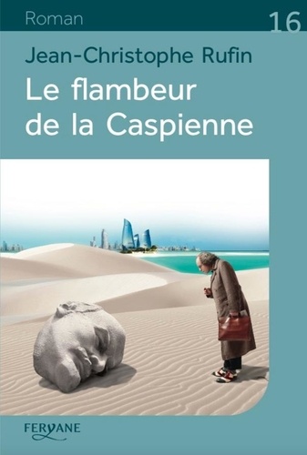 Le flambeur de la Caspienne Edition en gros caractères