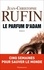 Jean-Christophe Rufin - Le parfum d'Adam.