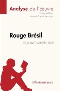 Jean-Christophe Rufin et Agnès Fleury - Rouge brésil.
