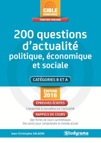 Jean-Christophe Saladin - 200 questions d'actualité politique, économique et sociale.