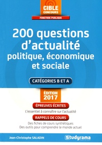 Jean-Christophe Saladin - 200 questions d'actualité politique, économique et sociale.