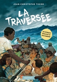 Jean-Christophe Tixier - La traversée.