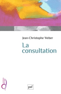 Jean-Christophe Weber - La consultation.