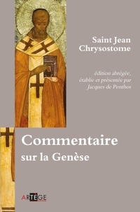 Jean Chrysostome - Commentaire sur la Genèse.