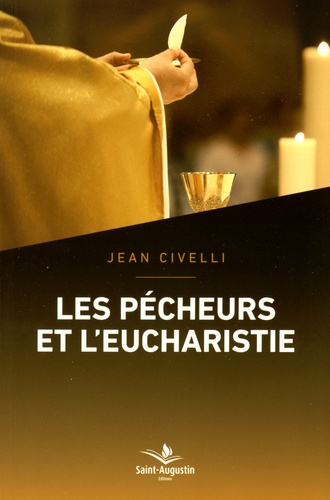 Jean Civelli - Les pécheurs et l'eucharistie.