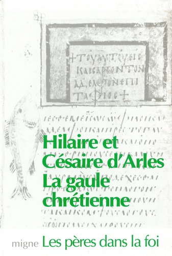 Jean-Clair Giraud - Vie d'Hilaire d'Arles.