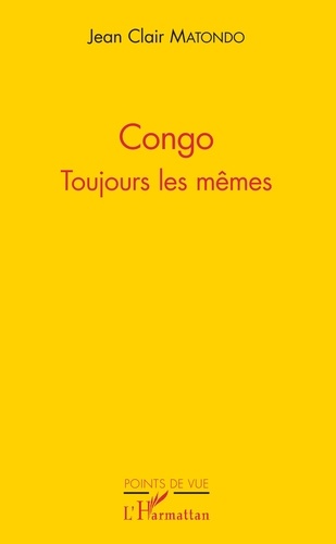 Congo. Toujours les mêmes