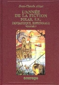 Jean-Claude Alizet - L'année de la fiction 1995 - Volume 7.