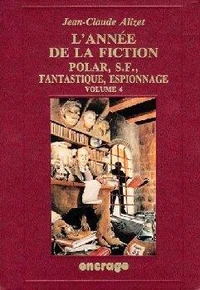 L'Annee De La Fiction. Volume 4