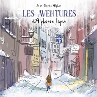 Jean-Claude Alphen - Les aventures d'Alphonse Lapin.