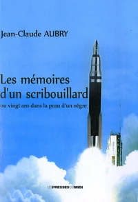 Les mémoires d'un scribouillard